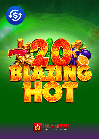 Blazing Hot 20