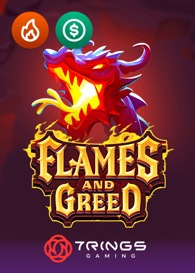 Flame and Greed