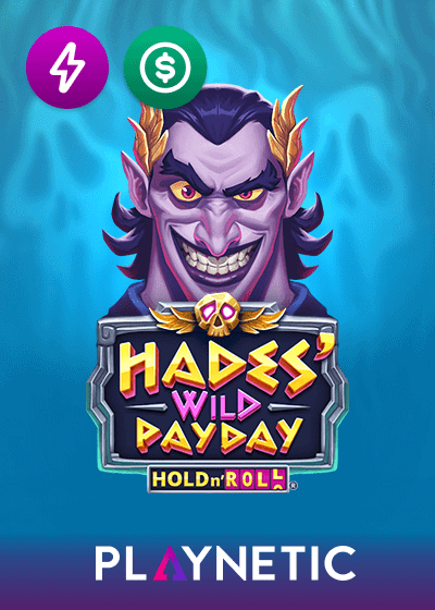 Hades Wild Payday Hold n Roll